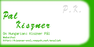 pal kiszner business card